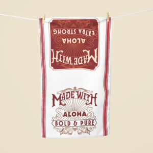 Made with Aloha Flour Sack Towel | Bold & Pure, Extra Strong Vintage Label Design